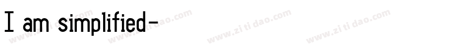 I am simplified字体转换